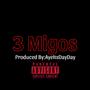 3 Migos (feat. PayDaFee & H3ARTLESS) [Explicit]