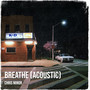 Breathe (Acoustic)