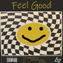 Feel Good (feat. 5ive & Jordan!) [Explicit]