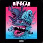 Bipolar Ep (Explicit)