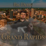 Grand Rapids (Explicit)