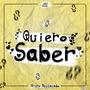 Quiero Saber