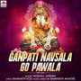 Ganpati Navsala Go Pawala