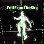 fell from the sky (Explicit)