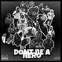 Dont Be A Hero (Explicit)