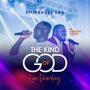 The Kind of God (Live Recording) (feat. Godstime Okorie) [Live]