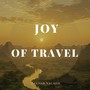 Joy of Travel