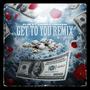 Get to you (feat. Jabbar Hakeem) [Remix] [Explicit]