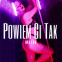 Powiem Ci tak (Explicit)