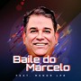 Baile do Marcelo