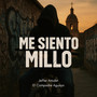 Me Siento Millo