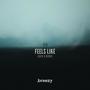 Feels Like (Zack B Remix)