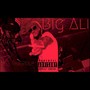 BIG Ali (Explicit)