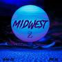 Midwest 2 (feat. B1g Ke) [Explicit]