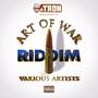Art of War Riddim (Explicit)