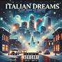 Italian Dreams (feat. Drayko!) [Explicit]