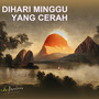 Dihari Minggu Yang Cerah (Acoustic)