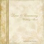 Love and Ceremony Wedding Music