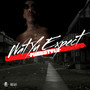 Wat Yu Expect (Freestyle) [Explicit]