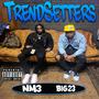 Trendsetters (feat. Big23) [Explicit]