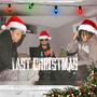 Last Christmas (feat. DeeboTeebo & Øs.Vøn) [Explicit]