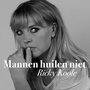 Mannen Huilen Niet - Single