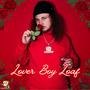 Lover Boy Loaf (Explicit)