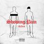 Showing Pain (Explicit)