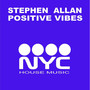 Positive Vibes (NYC Mixes)