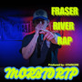 Fraser River Rap (Explicit)