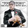 Tough Tony (Goin' Down) [Explicit]