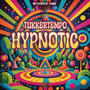 Hypnotic (Explicit)