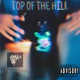 TOP OF THE HILL (Explicit)