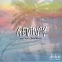 Getaway (Explicit)