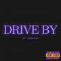 Drive By (feat. 22 Cabbage) [Explicit]