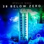 38 Below Zero (Extended)