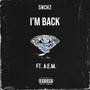 I'm Back (feat. A.E.M) [Explicit]