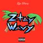 Ztay Wavy (Explicit)