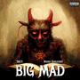 Big Mad (feat. Nuskii Korleone!) [Explicit]