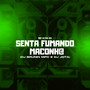 Senta Fumando Maconh4 (Explicit)