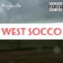 West Socco (Explicit)