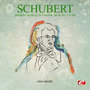 Schubert: Moment Musical in F Minor, Op. 94, No. 5, D.780 (Digitally Remastered)