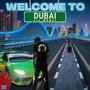 WELCOME TO DUBAI