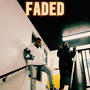 Faded (Explicit)