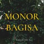 Monor Bagisa