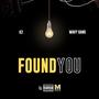 Found You (feat. Wavy Gang) [Explicit]