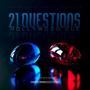 21 Questions (Explicit)