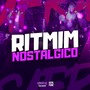 RITMIM NOSTALGICO (Explicit)