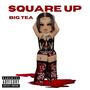 Square Up (Explicit)