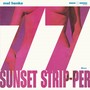 77 Sunset Stripper